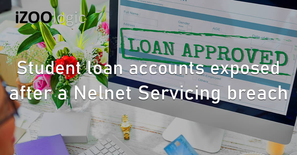 Student Loan Accounts Exposed Data Nelnet Servicing Data Breach