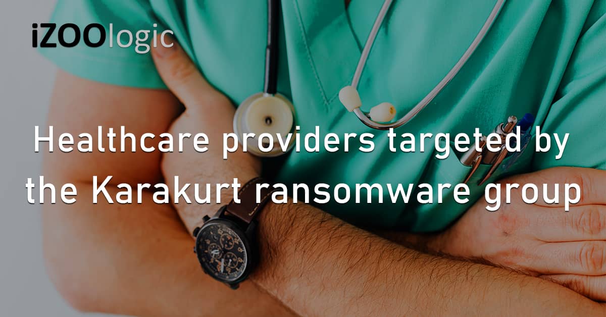 Healthcare Service Providers Karakurt Ransomware Threat Group US FBI CISA Threat Advisory