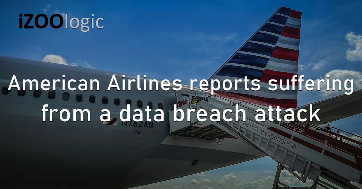American Airlines Data Breach Cyberattack Compromised Data Compromised Accounts Phishing