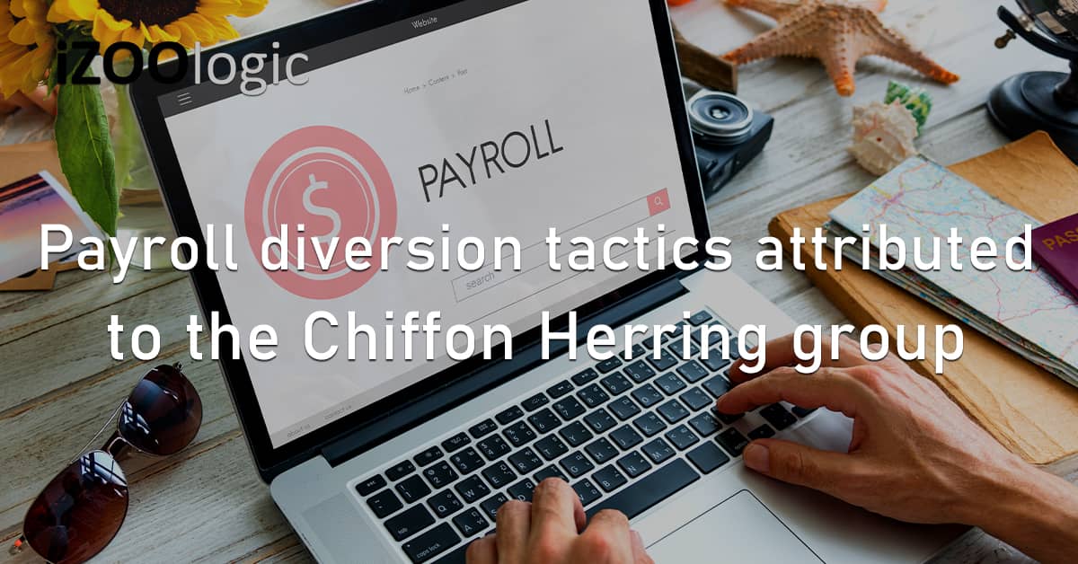 Payroll Diversion Scam Fraud Prevention Chiffon Herring Hacking Group