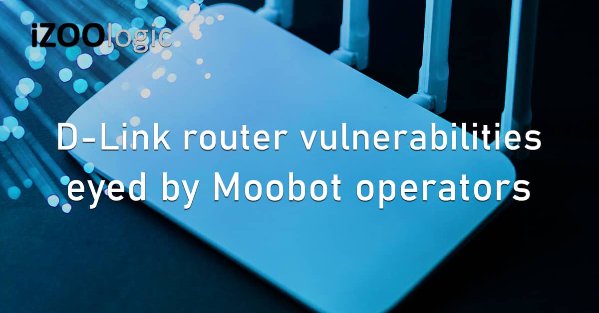 D-Link Router Vulnerabilities Moobot Botnet Operators Mirai DDOS