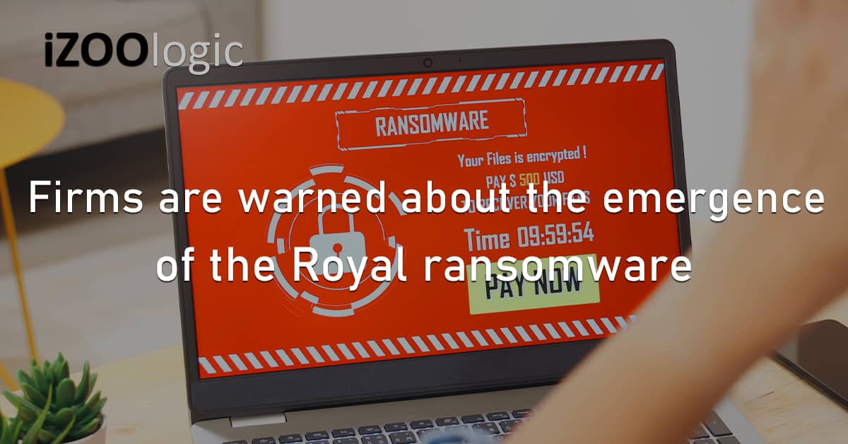 Threat Warning Royal Ransomware Malware Callback Phishing Extortion
