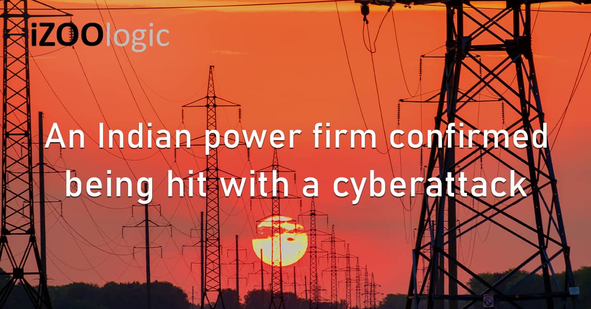 India Power Company Electricity Cyberattack Cyber Threat Hacked System Disruption