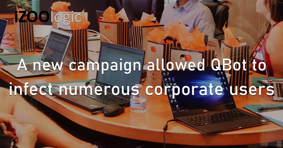 Threat Campaign QBot Malware Infection Corporate Users Email Hijacking