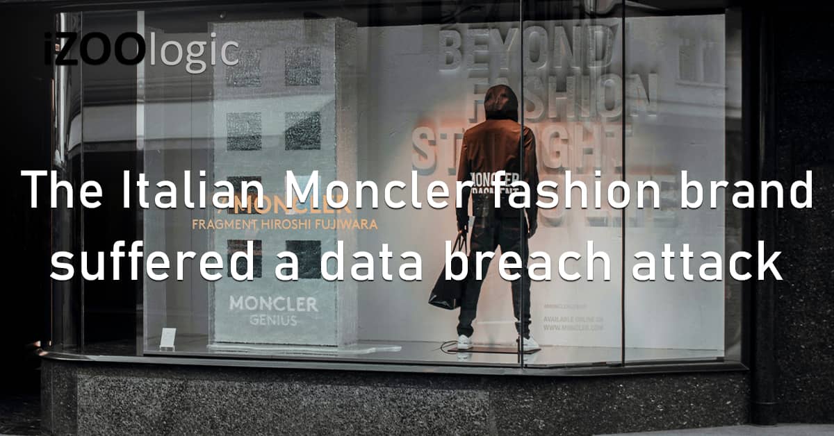 Italy Italian Fashion Moncler Retail Data Breach Cyberattack Hacked