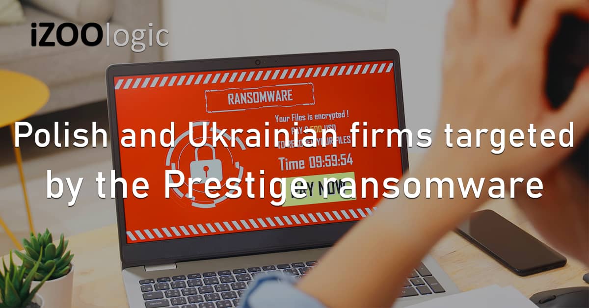Polish Ukrainian Prestige Ransomware Malware Russian Hackers Geopolitical