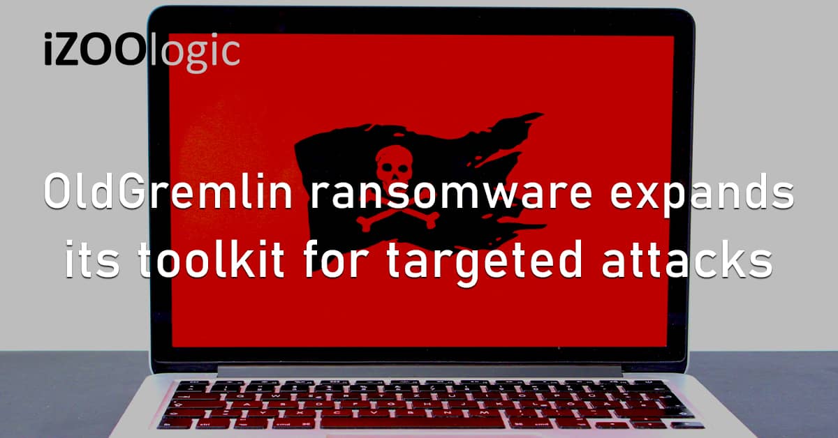 OldGremlin Ransomware Toolkit Cyberattacks