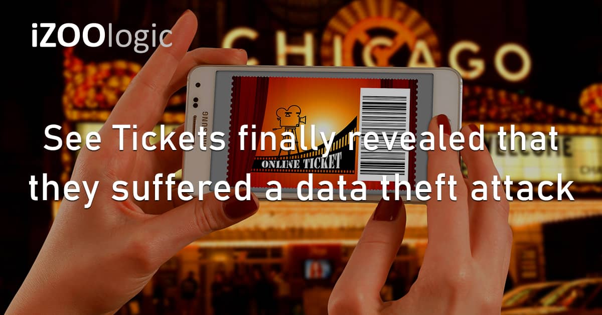 See Tickets Europe Data Theft Cyberattack Card Skimming Ticketing Phishing Fraud Prevention