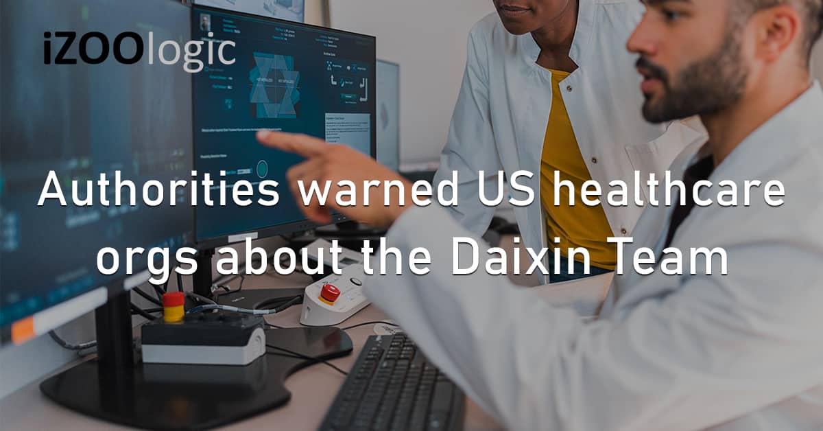 US Healthcare Daixin Team Ransomware Extortion Data Theft Vulnerability Exploit