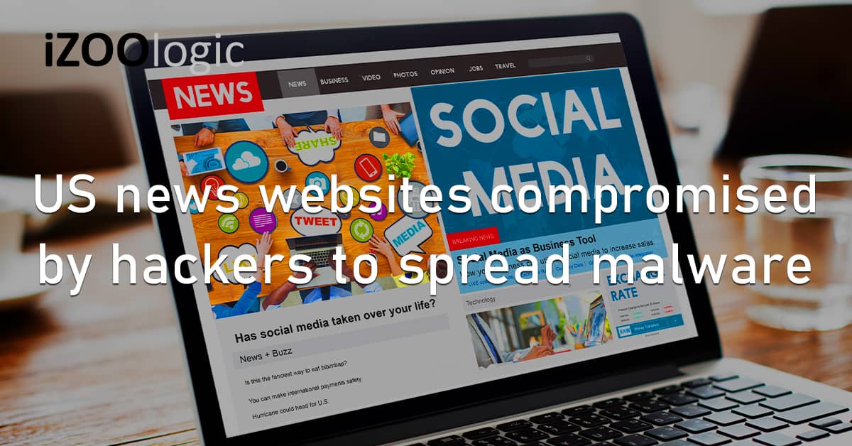 US News Websites Compromised Hacked Malware Propagation SocGholish Ransomware