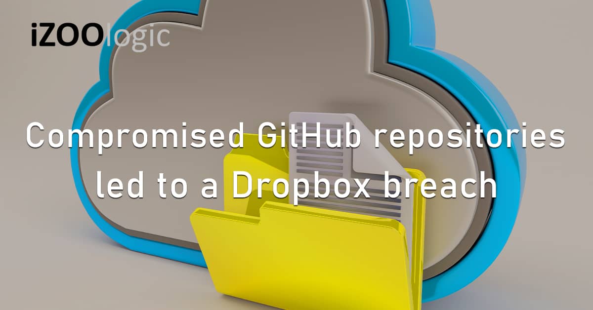 Compromised Data GitHub Repositories Dropbox Breach Phishing Stolen Account
