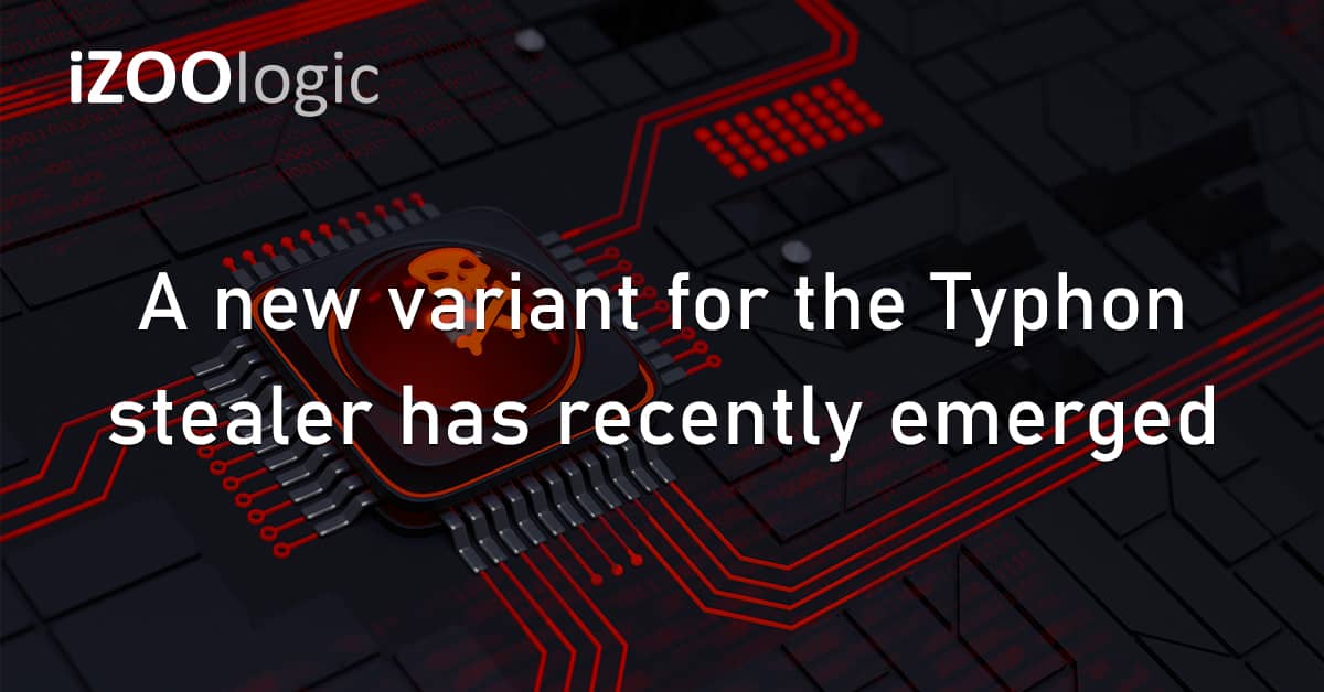Malware Variant Typhon Infostealer Typhon Reborn Infostealer