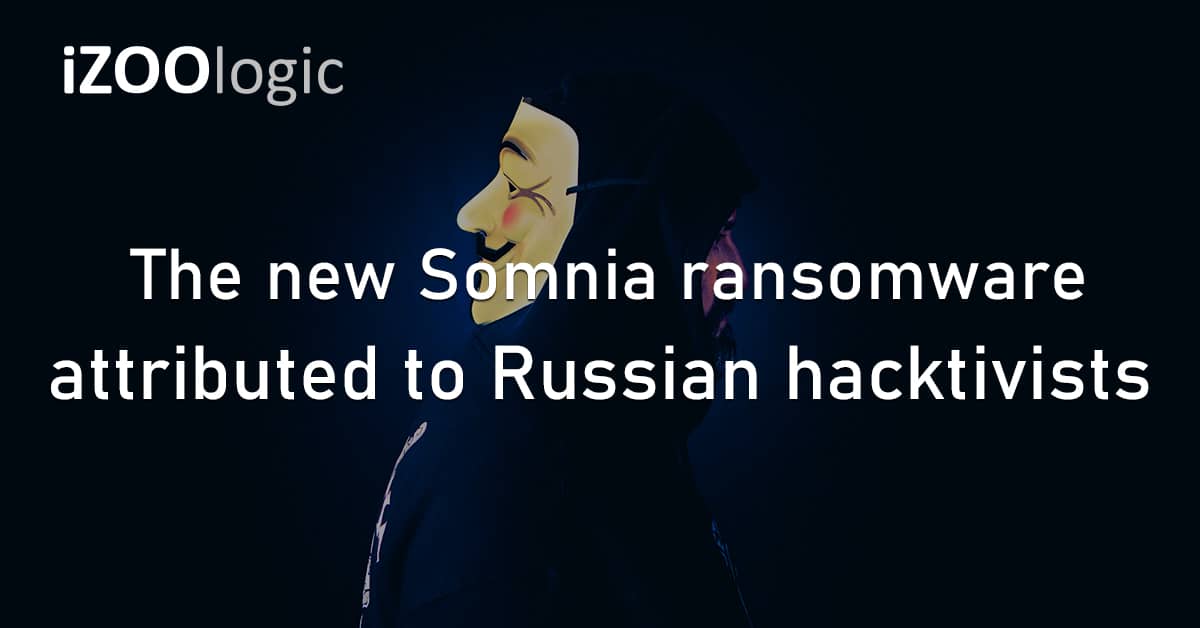 Somnia Ransomware Russian Hacktivists