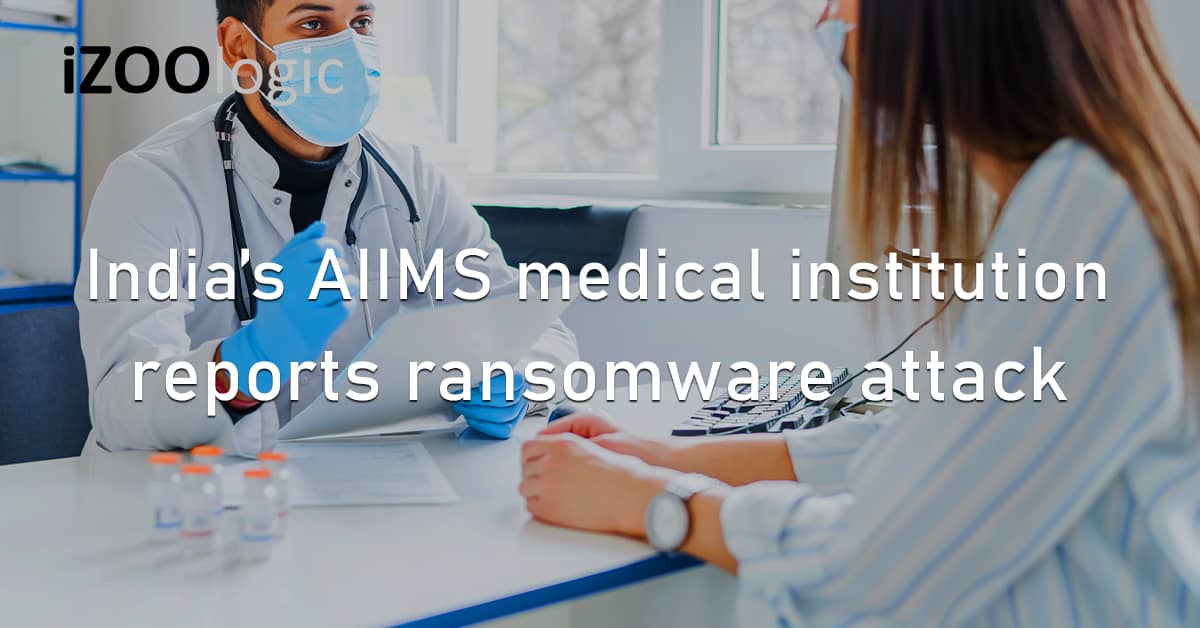 New Delhi India South Asia AIIMS Healthcare Ransomware Cyberattack