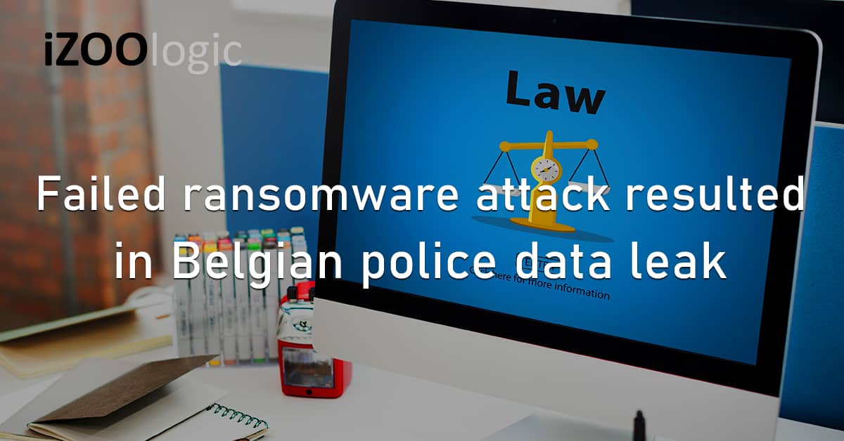 https://staging.izoologic.com/wp-content/uploads/2022/11/20221129-RagnarRansomwareCyberattackZwijndrechtBelgiumPoliceDataLeakStolenDataFraudPrevention.jpg