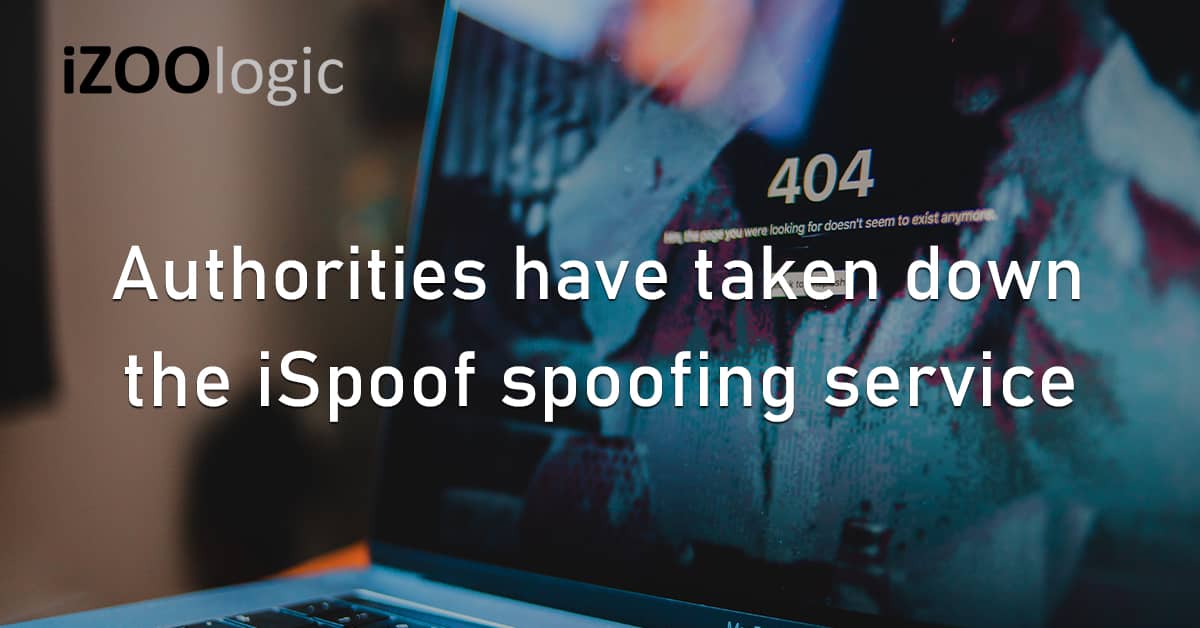 Authorities Website Take Down Policy Enforcement iSpoof Spoofing Service