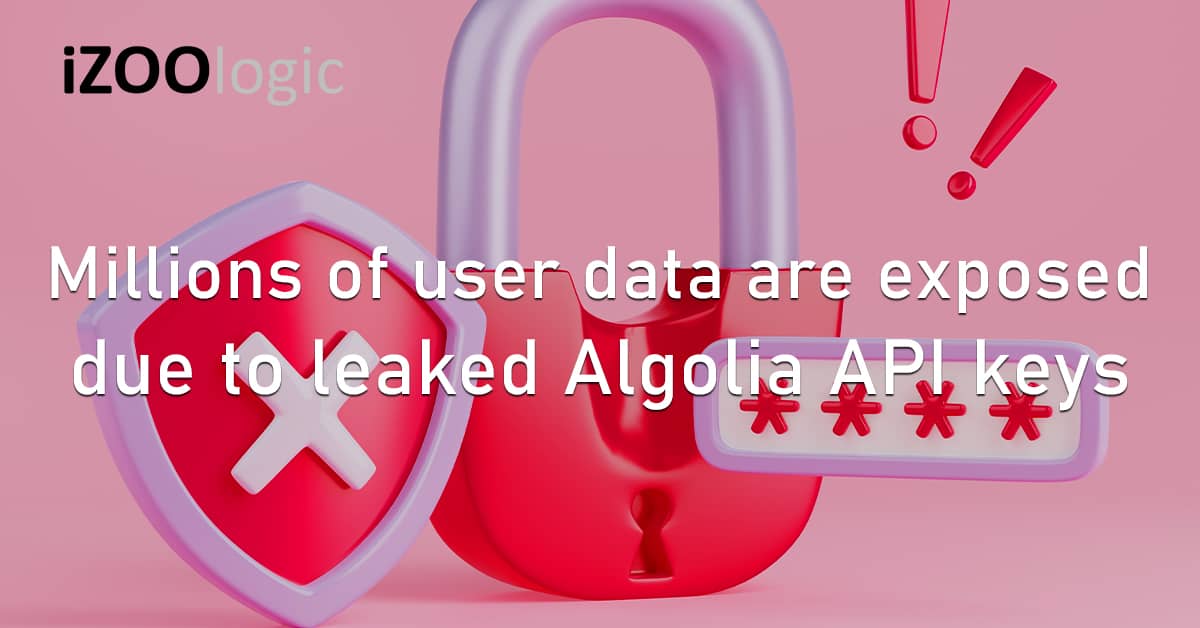 Millions User Data Exposed Leaked Algolia API Security Keys