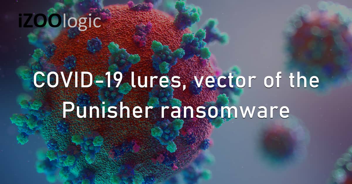 COVID19 Phishing Vector Punisher Ransomware