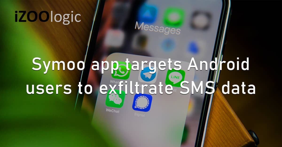 Symoo SMS Mobile App Android Data Exfiltration Google Play Store OTP