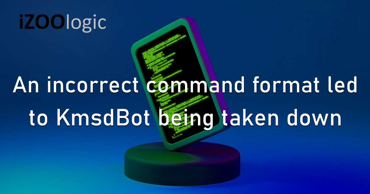 Incorrect Command Format KmsdBot Taken Down Malware