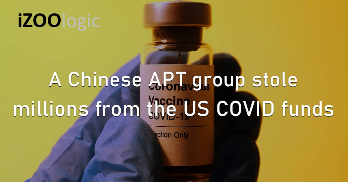 Chinese Hackers APT41 Threat Group Stolen Funds US Government COVID