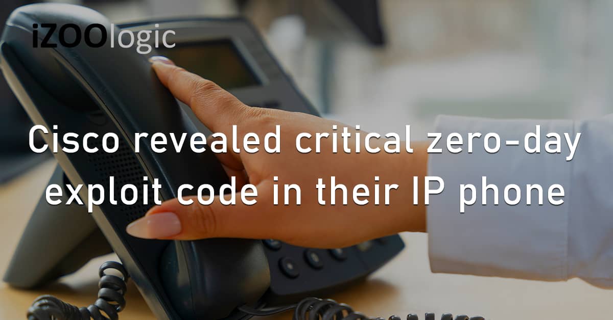 Cisco IP Phone VOIP Critical Zero Day Vulnerability Exploit