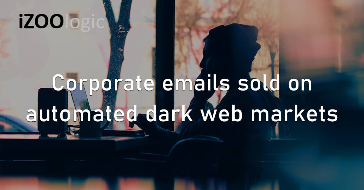 Corporate Users Email Accounts Sold Dark Web Marketplace Compromised Data