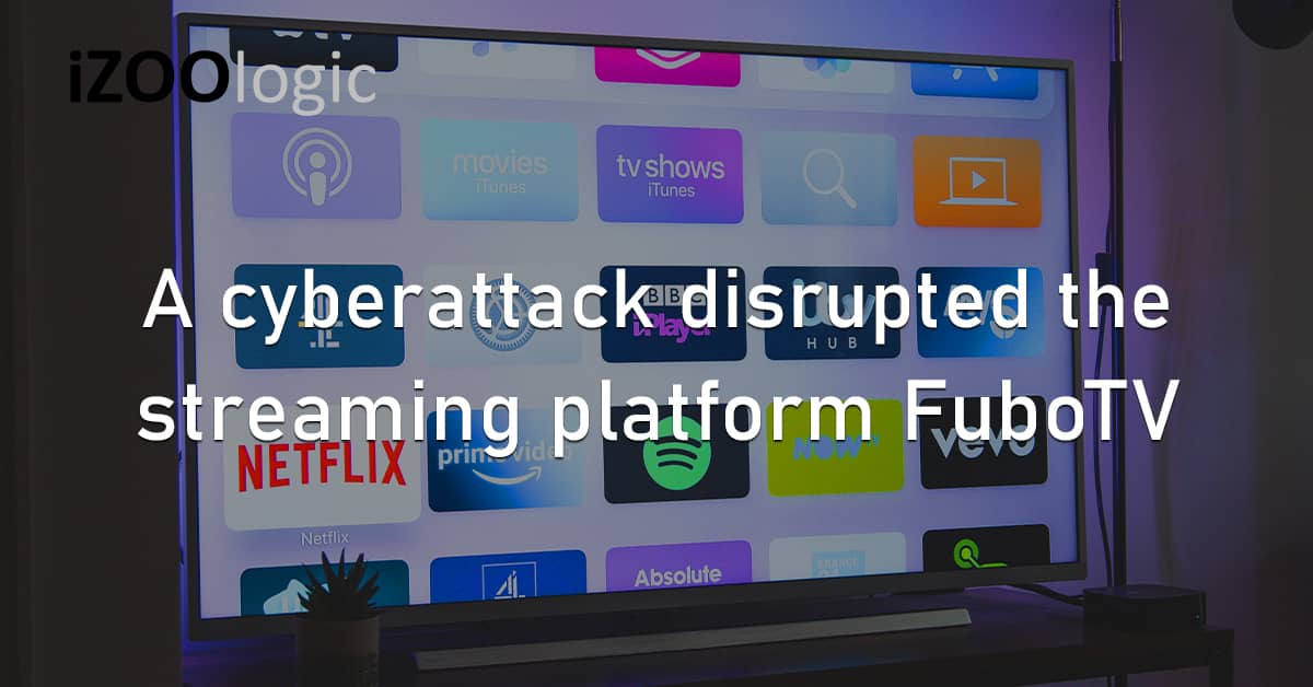 Cyberattack Service Disruption Online Streaming FuboTV