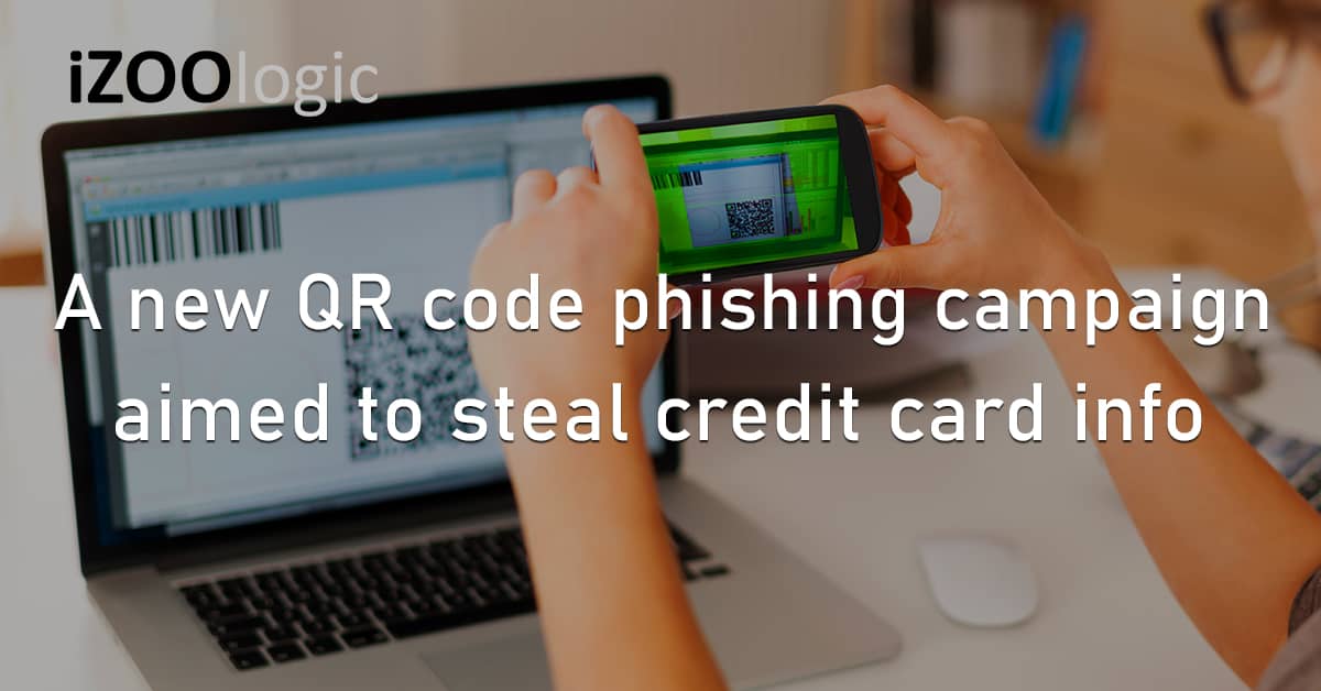QR Code Phishing Fraud Campaign Chinese Hackers Credit Card Banking Information