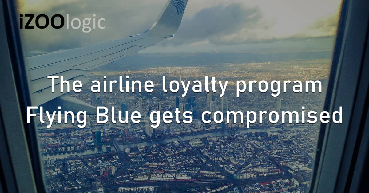 Airline Loyalty Program Flying Blue Compromised Data Cybersecurity Incident Response