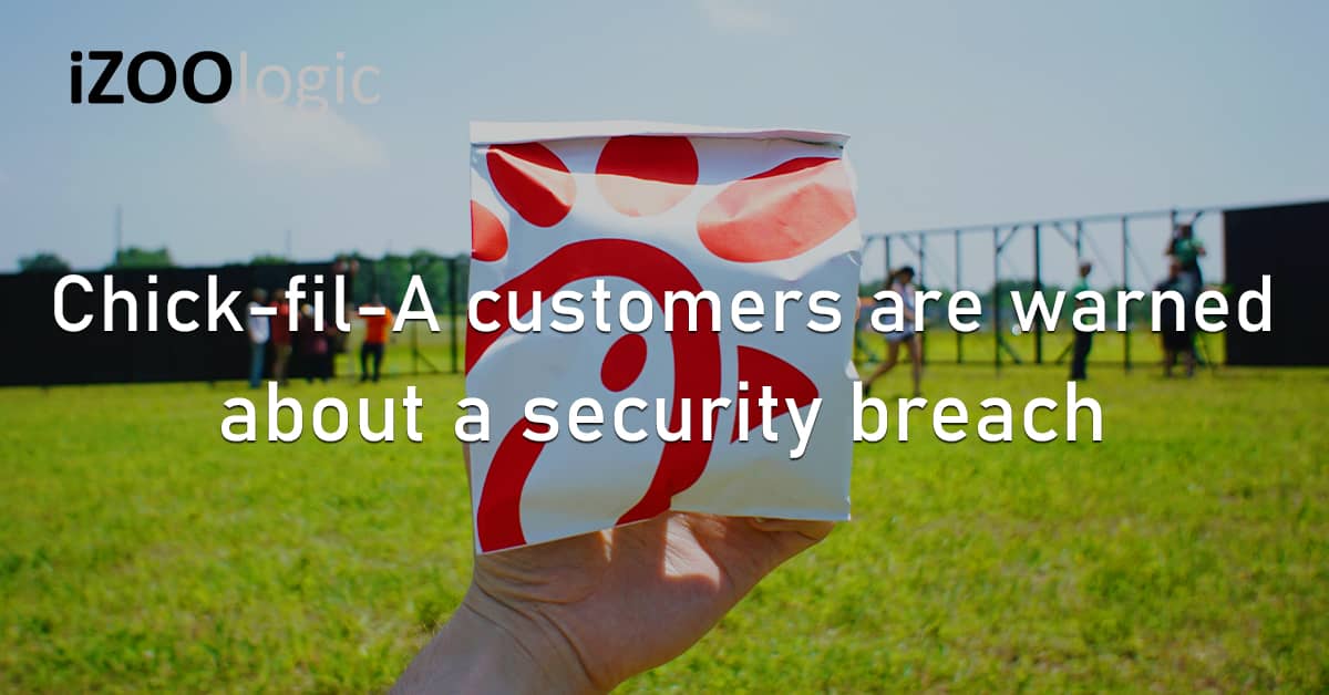 Chick-fil-A US Security Breach Dark Web Threat Actors Hacked Food Chain Customer Data
