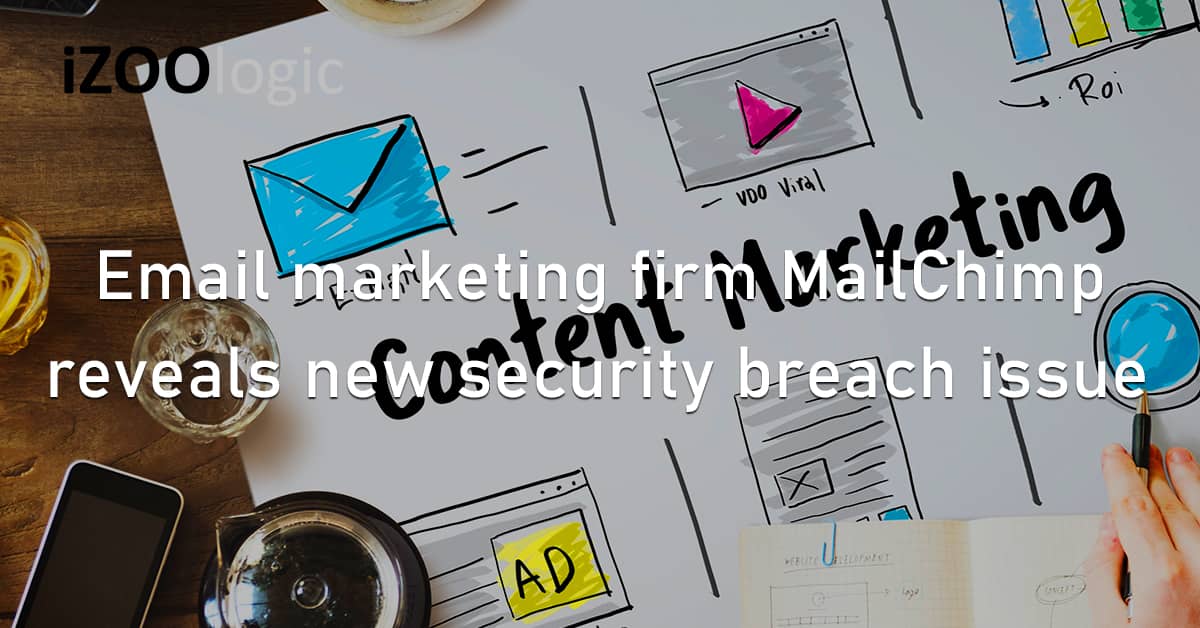Email Marketing MailChimp Security Breach Hacked Social Engineering Fraud Prevention