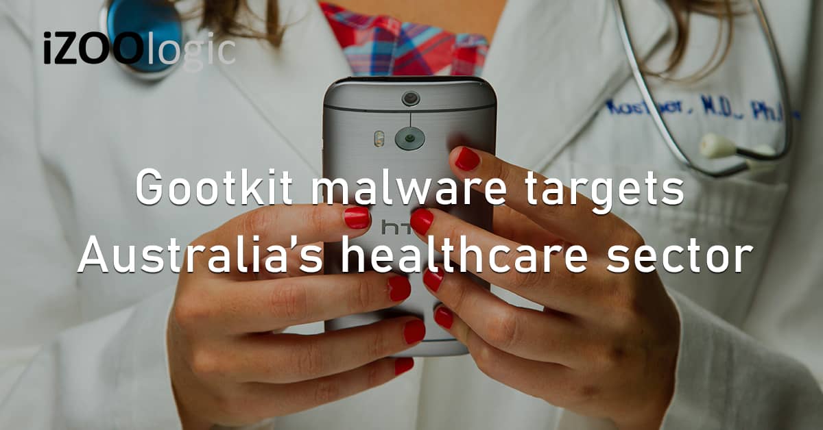 Gootkit Malware Australia Healthcare Medical