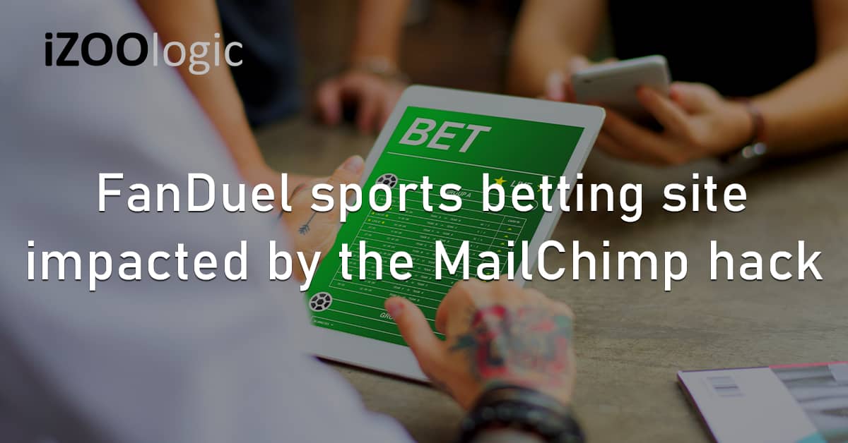 FanDuel Sports Online Betting MailChimp Hack Data Breach Gaming US