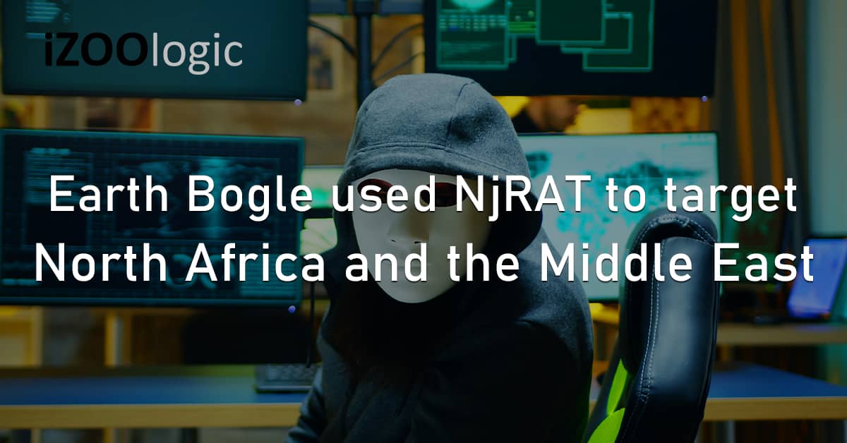 Earth Bogle NjRAT North Africa Middle East Threat Intelligence
