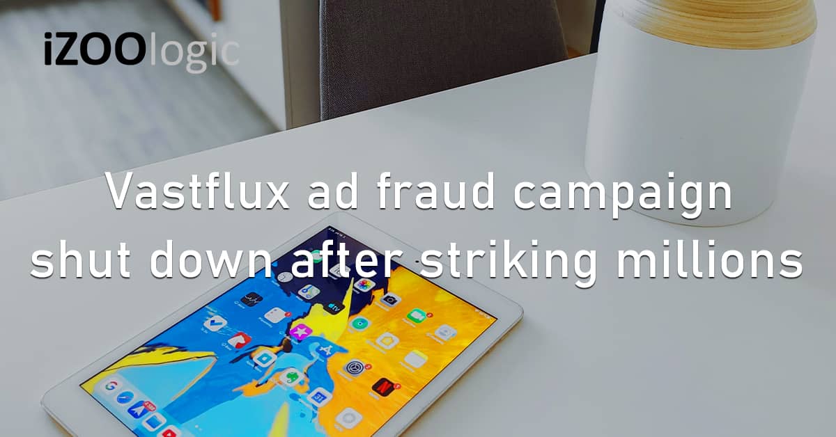 Vastflux Ad Fraud Campaign Shut Down