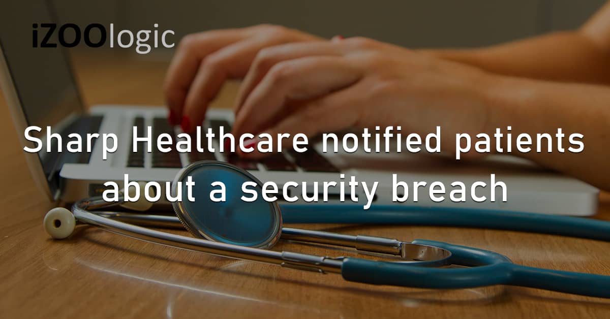 Sharp Healthcare US Patient Data Security Breach Cyberattack Compromised Database