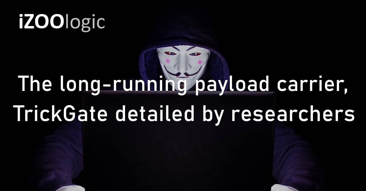 Payload Carrier TrickGate Cybersecurity Researchers Dark Web