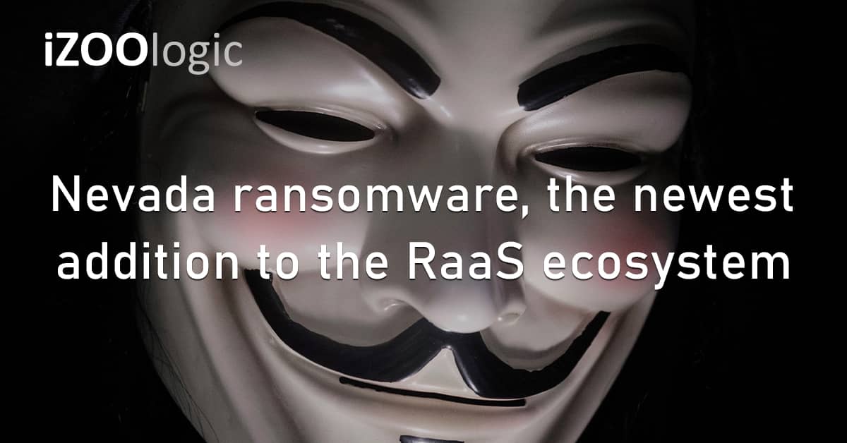 Nevada Ransomware RaaS Dark Web Cyberthreat Financial Malware Cybercriminals Hackers