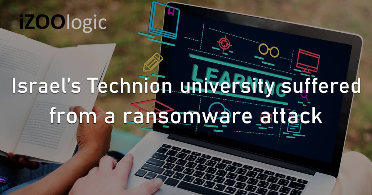 Israel Technion University Ransomware Cyberattack