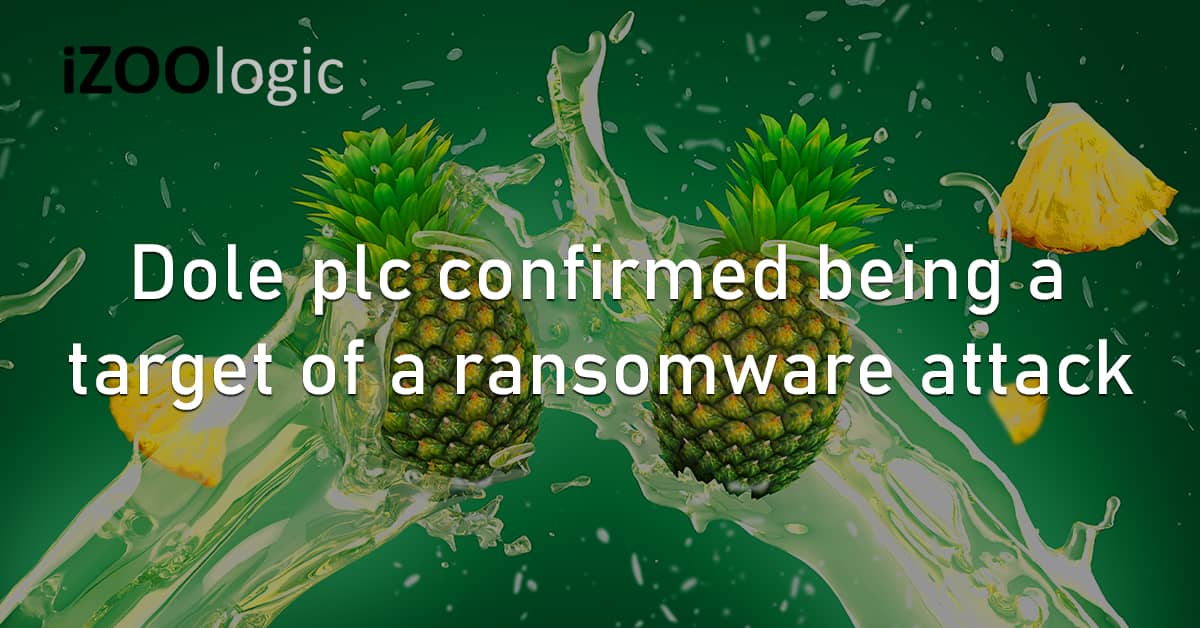 Dole plc Ransomware Cyberattack Cybersecurity Data Breach Operation Disruption