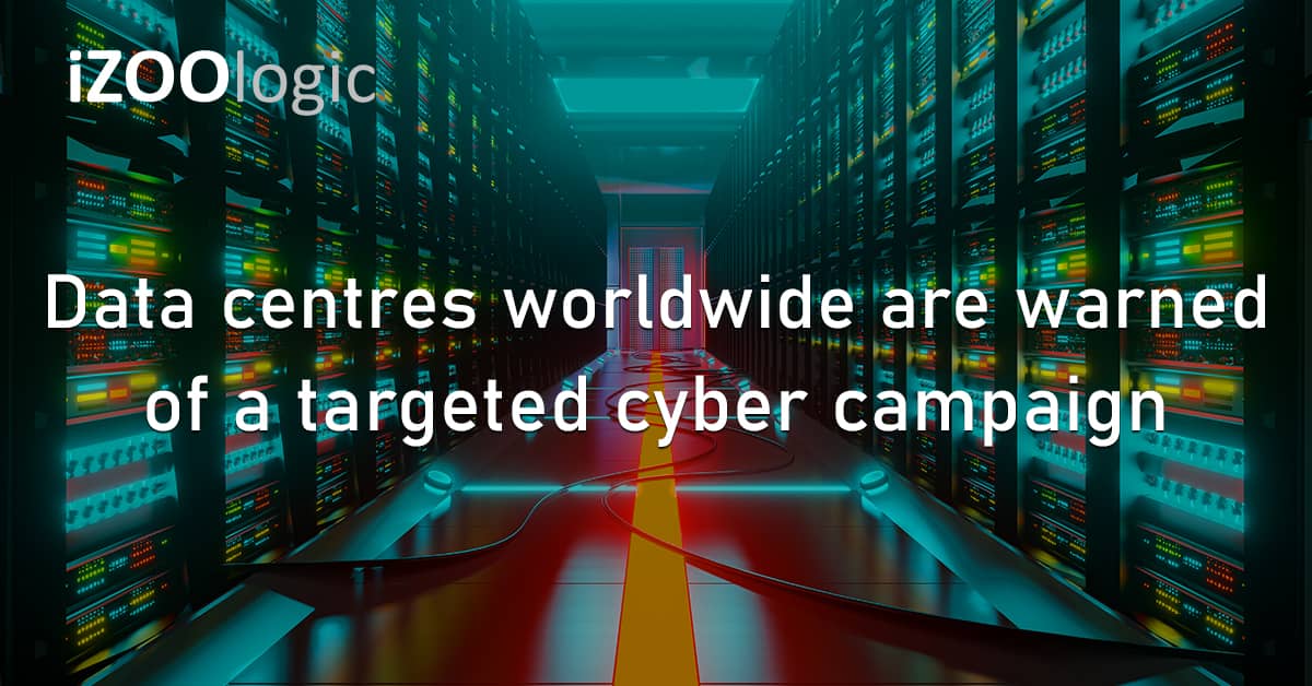 Data Centres Worldwide Threat Warning Cyberattack Campaign Dark Web Stolen Data