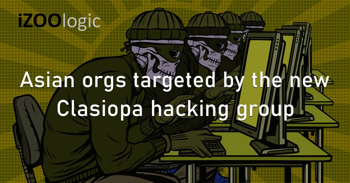 Asia Clasiopa Hacking Group Indian Hackers Backdoors Malware Data Exfiltration