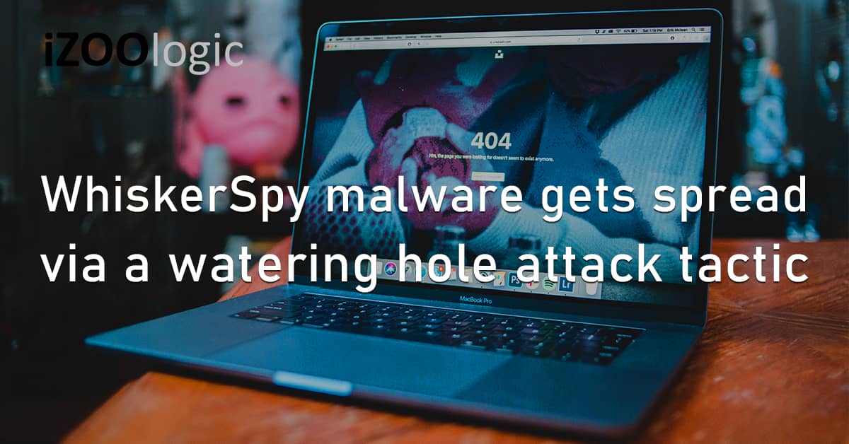 WhiskerSpy Malware Spread Watering Hole Attack Tactic