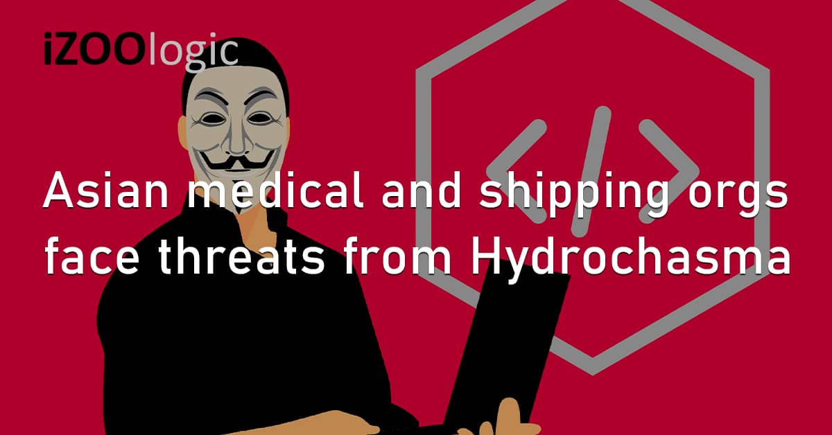 Asian Medical Shipping Orgs Face Threats Hydrochasma Threat Group