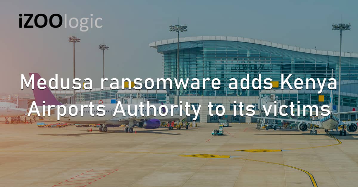 Medusa Ransomware Kenya Airports Authority Airline Kenya Africa Cyberattack