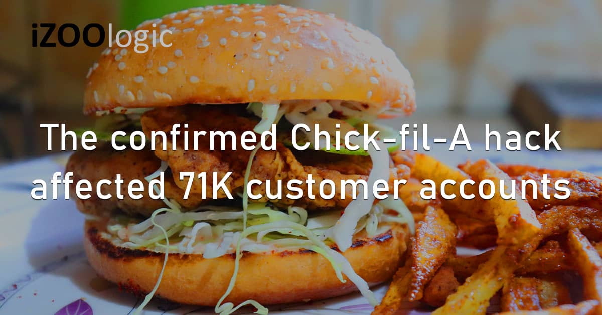 Chick-fil-A US Hacked Customer Accounts Data Breach Food Chain Credential Stuffing