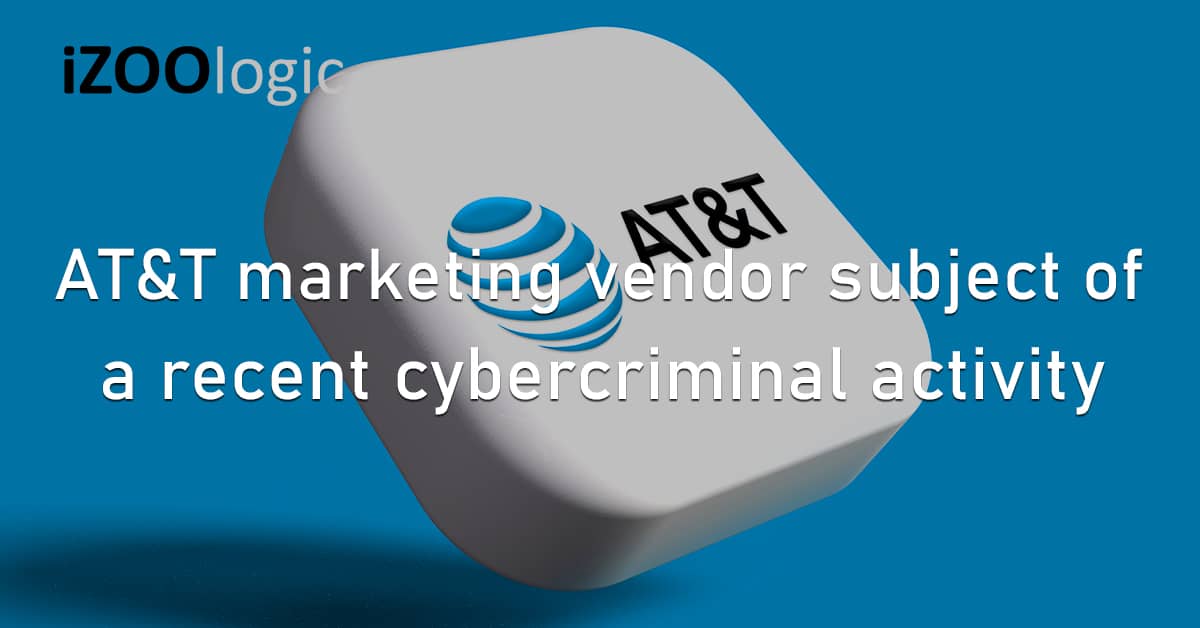 AT&T US Telecommunication Third Party Vendor Risk Cybercrime CPNI Customer Info Data Leak