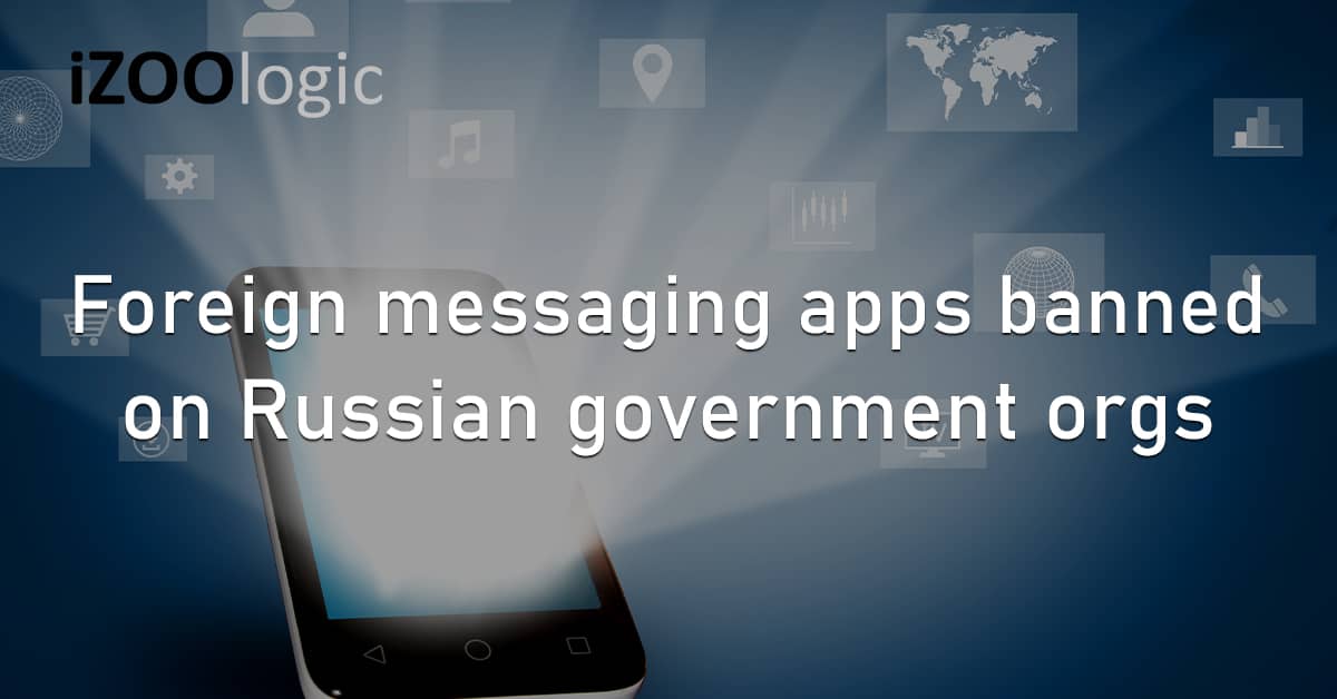 Foreign Messaging Apps Banned Russia Government Orgs