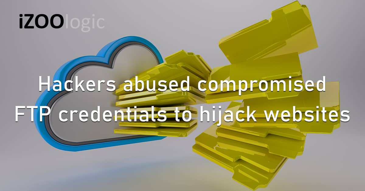 Hackers Compromised Credentials FTP Website Hijacking